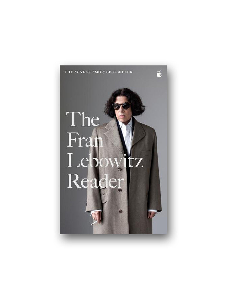 The Fran Lebowitz Reader Minoa Books