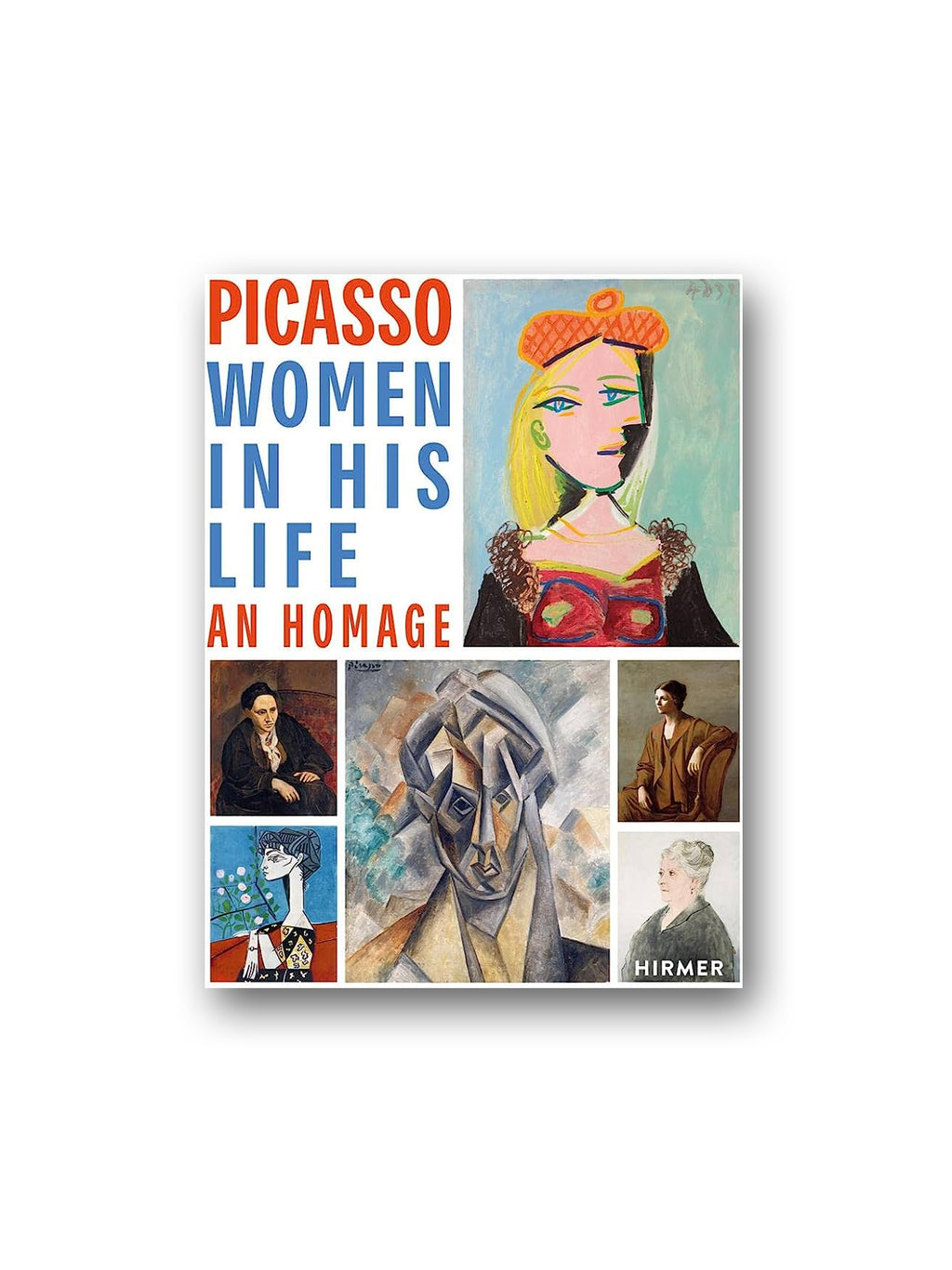 Picasso : Women of His Life