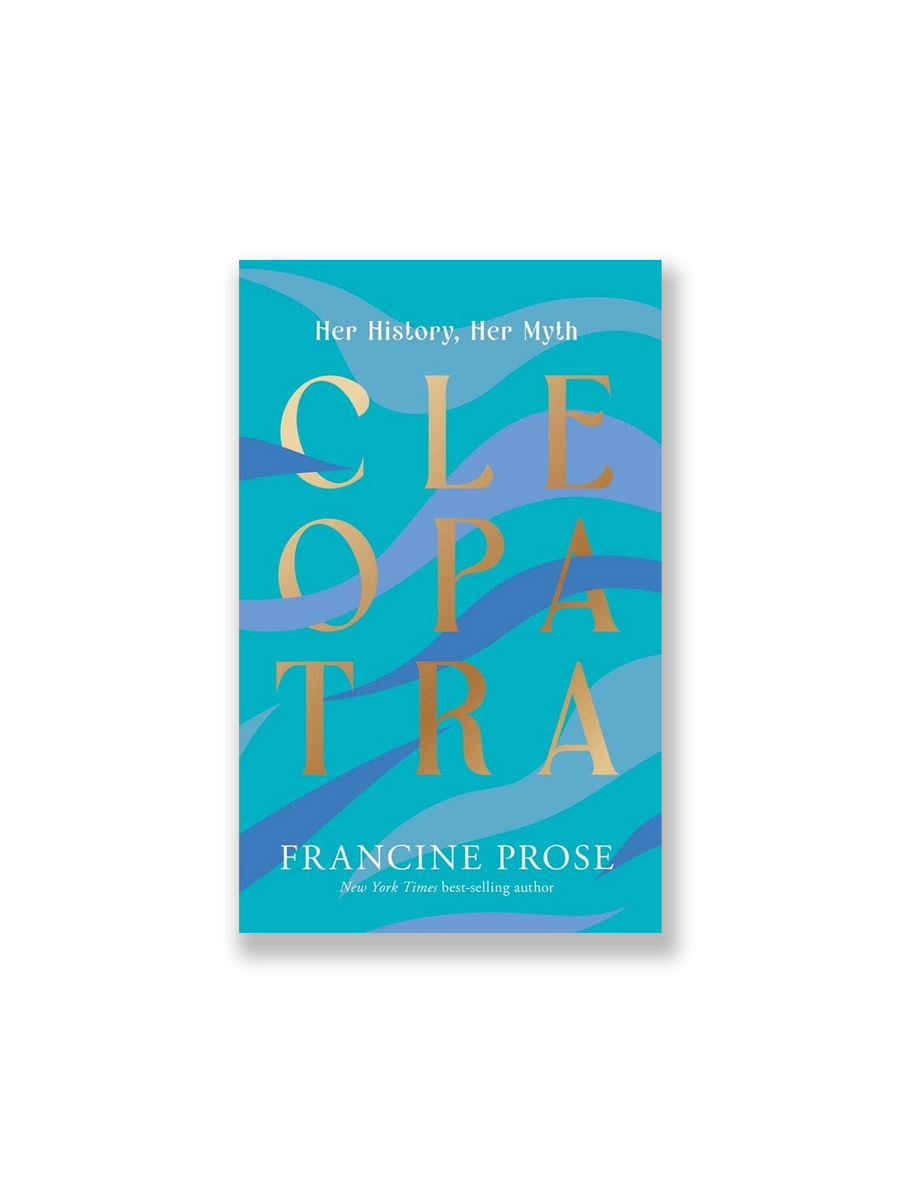 Cleopatra: Her History, Her Myth (Ancient Lives) – Minoa Books