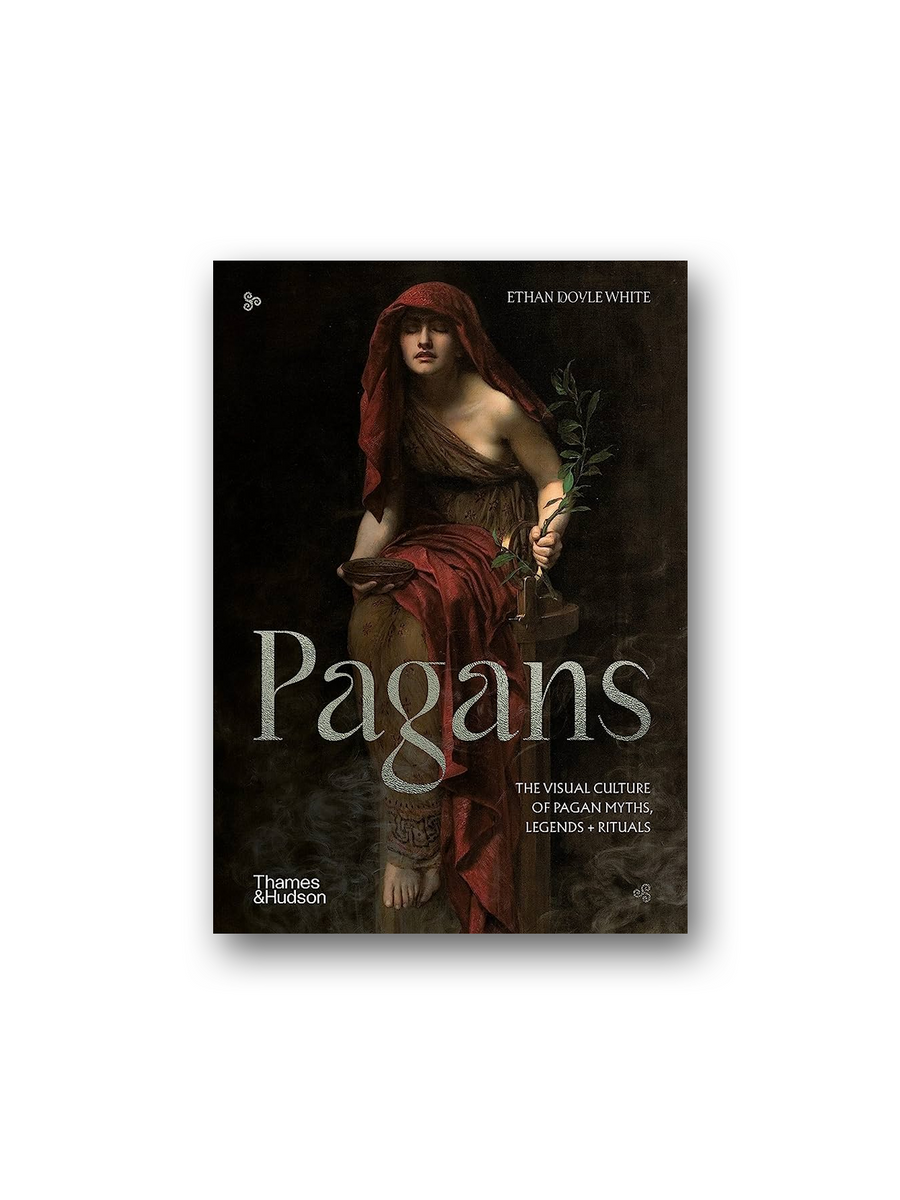 Pagans: The Visual Culture Of Pagan Myths, Legends And Rituals – Minoa ...