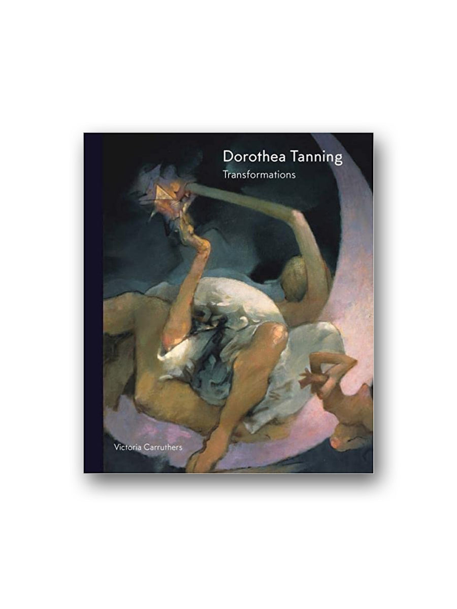 Dorothea Tanning : Transformations – Minoa Books