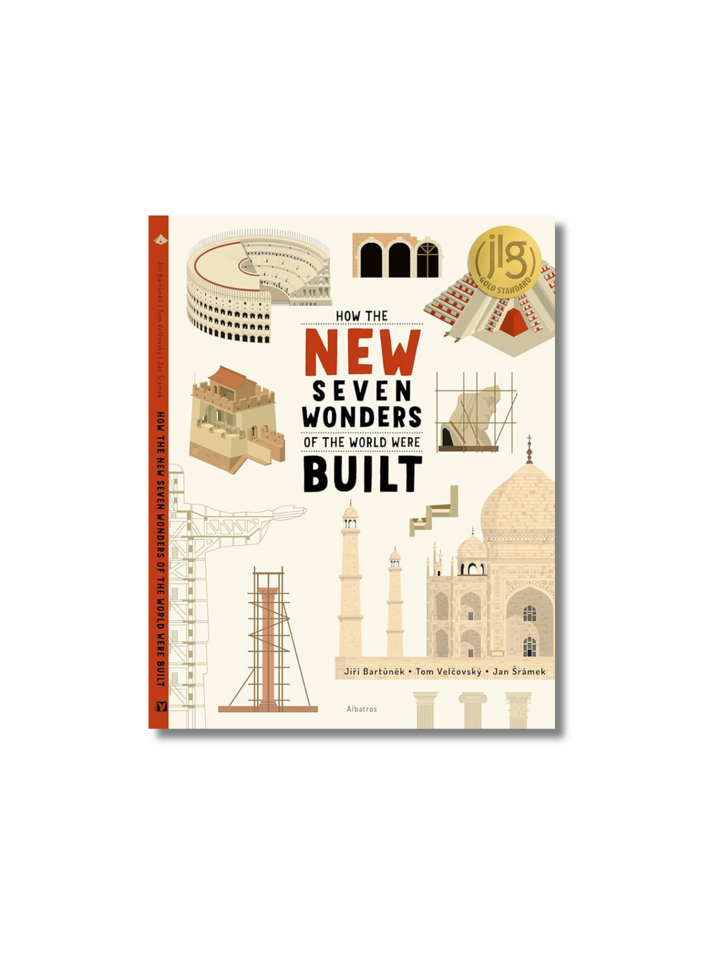 How the New Seven Wonders of the World Were Built