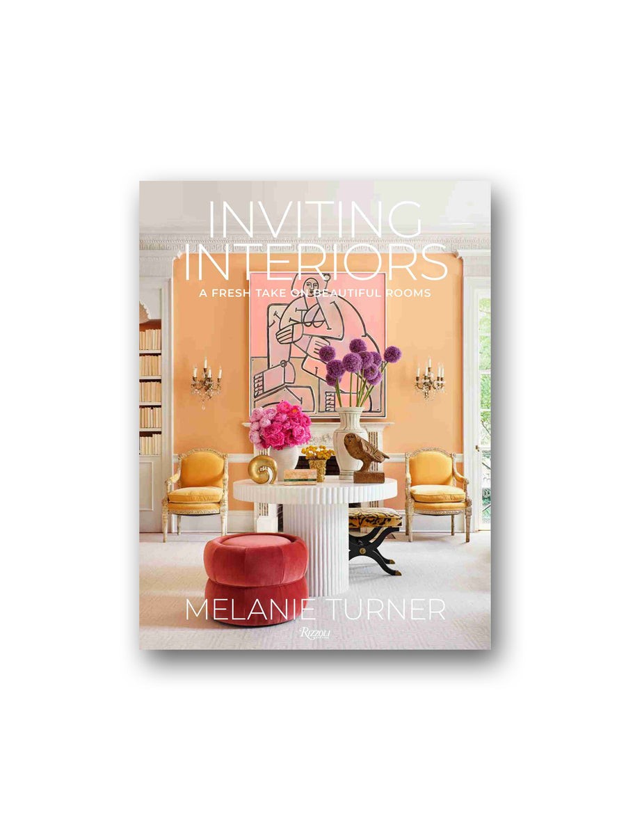Inviting Interiors A Fresh Take on Beautiful Rooms Minoa Books