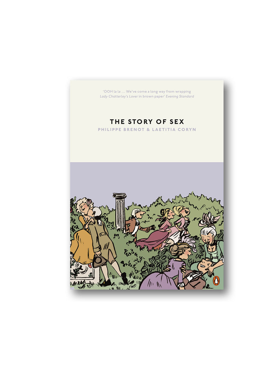 The Story of Sex : From Apes to Robots – Minoa Books