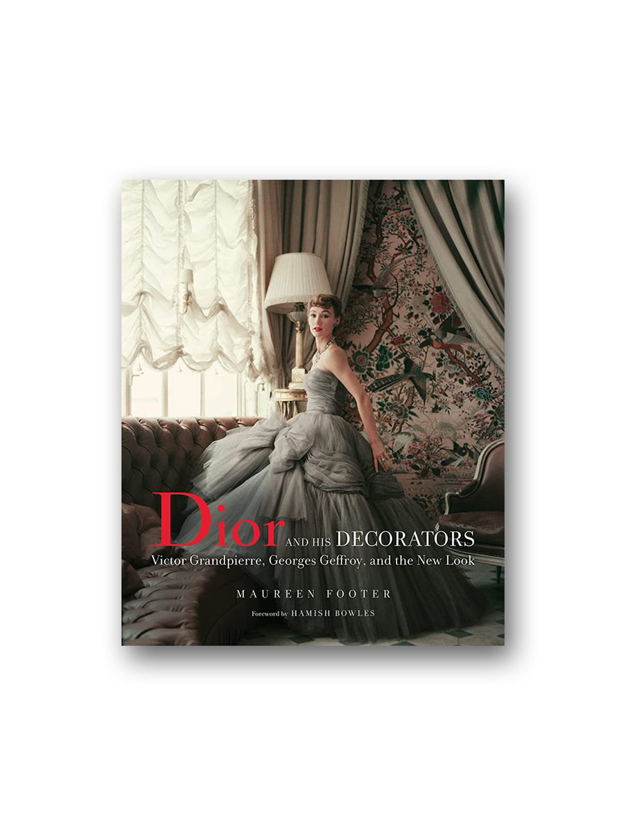 Dior and His Decorators – Minoa Books