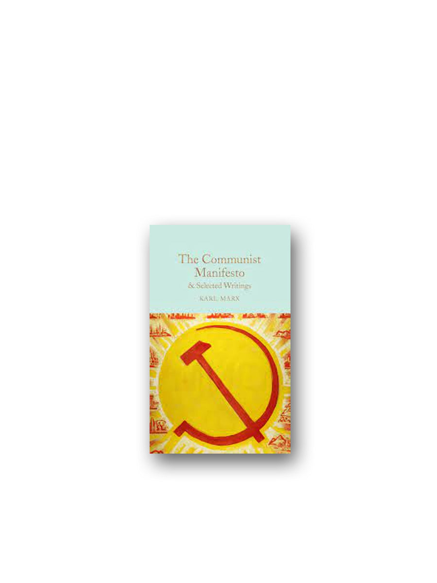 The Communist Manifesto & Selected Writings – Minoa Books