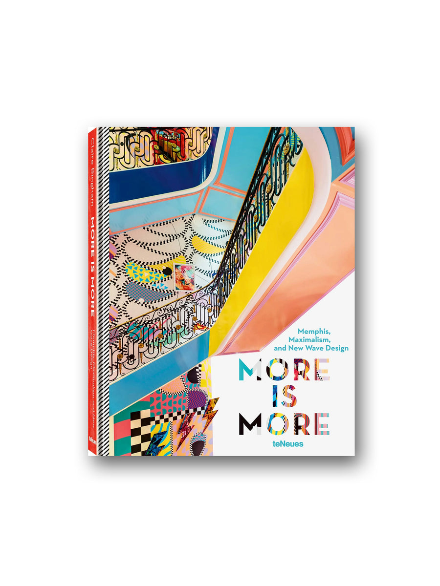 More Is More: Memphis… More is More: Memphis, Maximalism, and New Wave Design