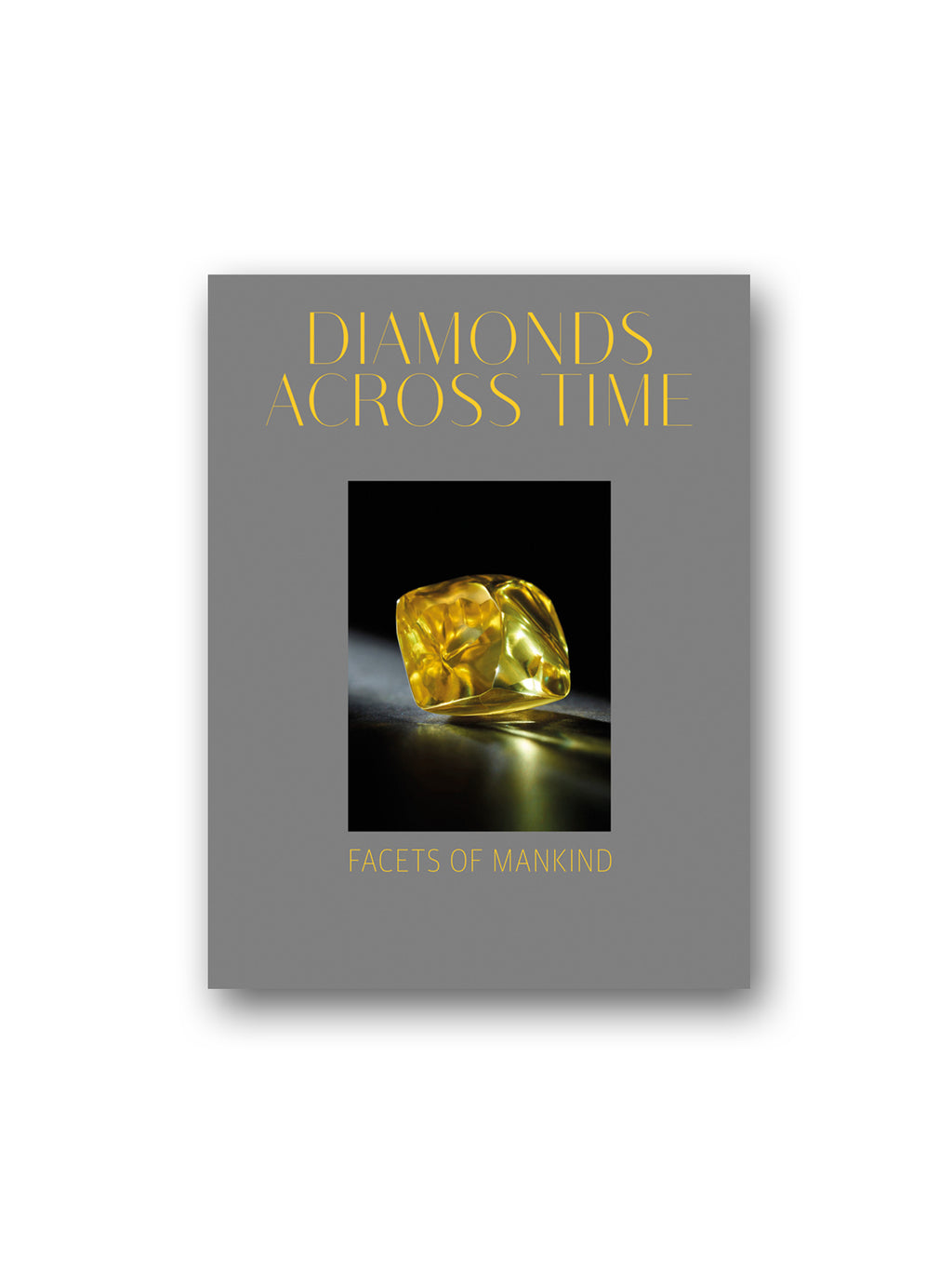 Diamonds Across Time : Facets of Mankind