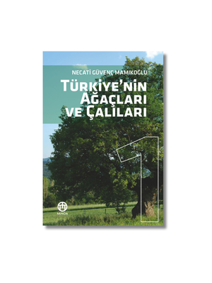 Türkiye'nin Ağaçları ve Çalıları 1