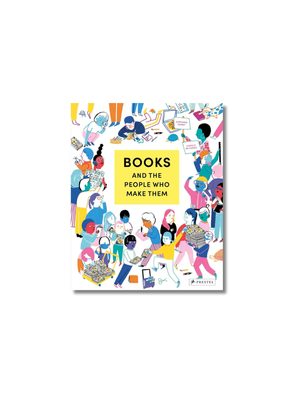 Books and the People Who Make Them
