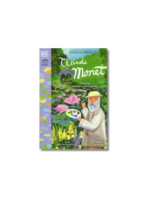 Sanatçının Gördükleri - Claude Monet