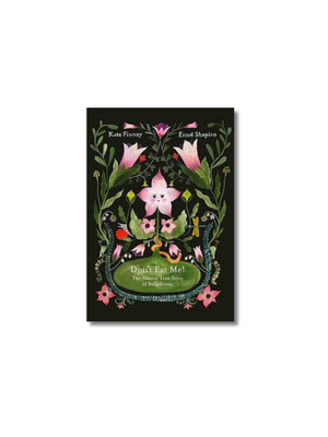 Don’t Eat Me! The Almost True Story of Belladonna Hardcover