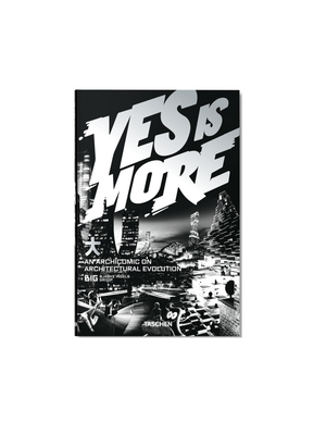 BIG. Yes is More. An Archicomic on Architectural   SK Evolution