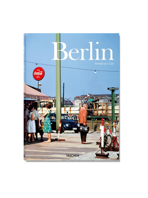 Berlin: Portrait of a City Hardcover