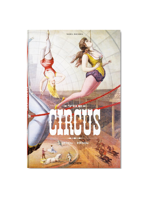 The Circus. 1870s–1950s Hardcover