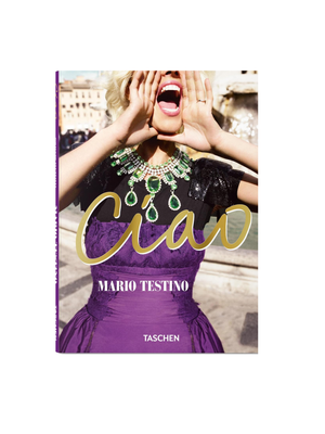 Mario Testino. Ciao Hardcover