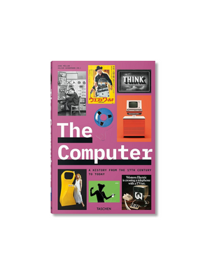 The Computer. A History from the 17th Century to Today