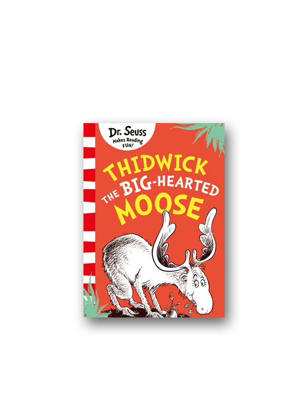 Thidwick The Big-hearted Moose