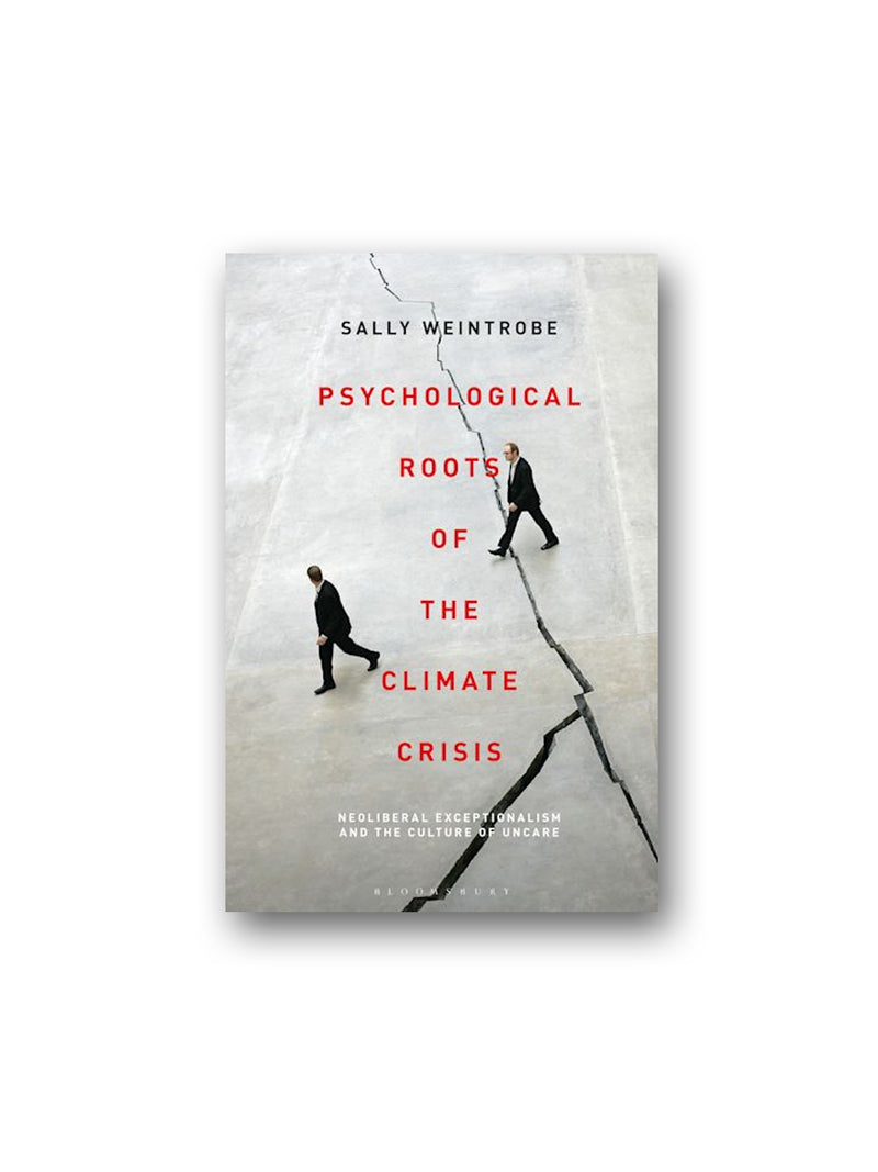 Psychological Roots of the Climate Crisis