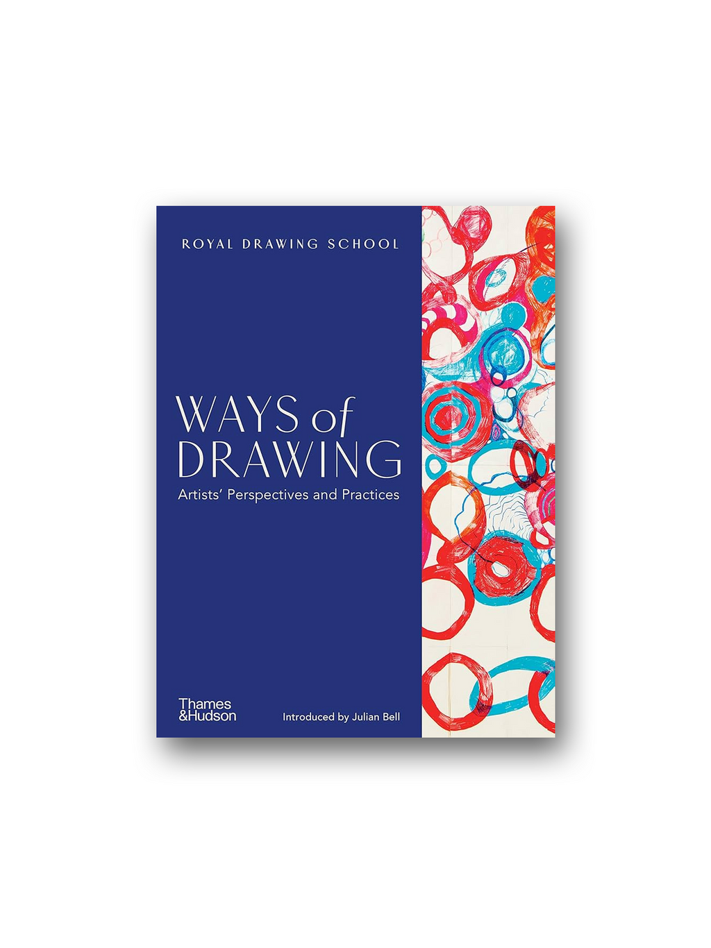 Ways of Drawing: Artists’ Perspectives and Practices