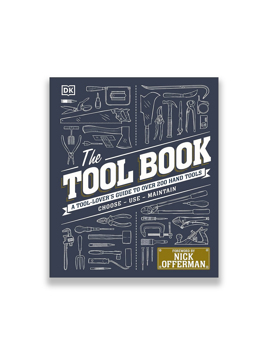 The Tool Book: A Tool-Lover's Guide to Over 200 Hand Tools – Minoa Books