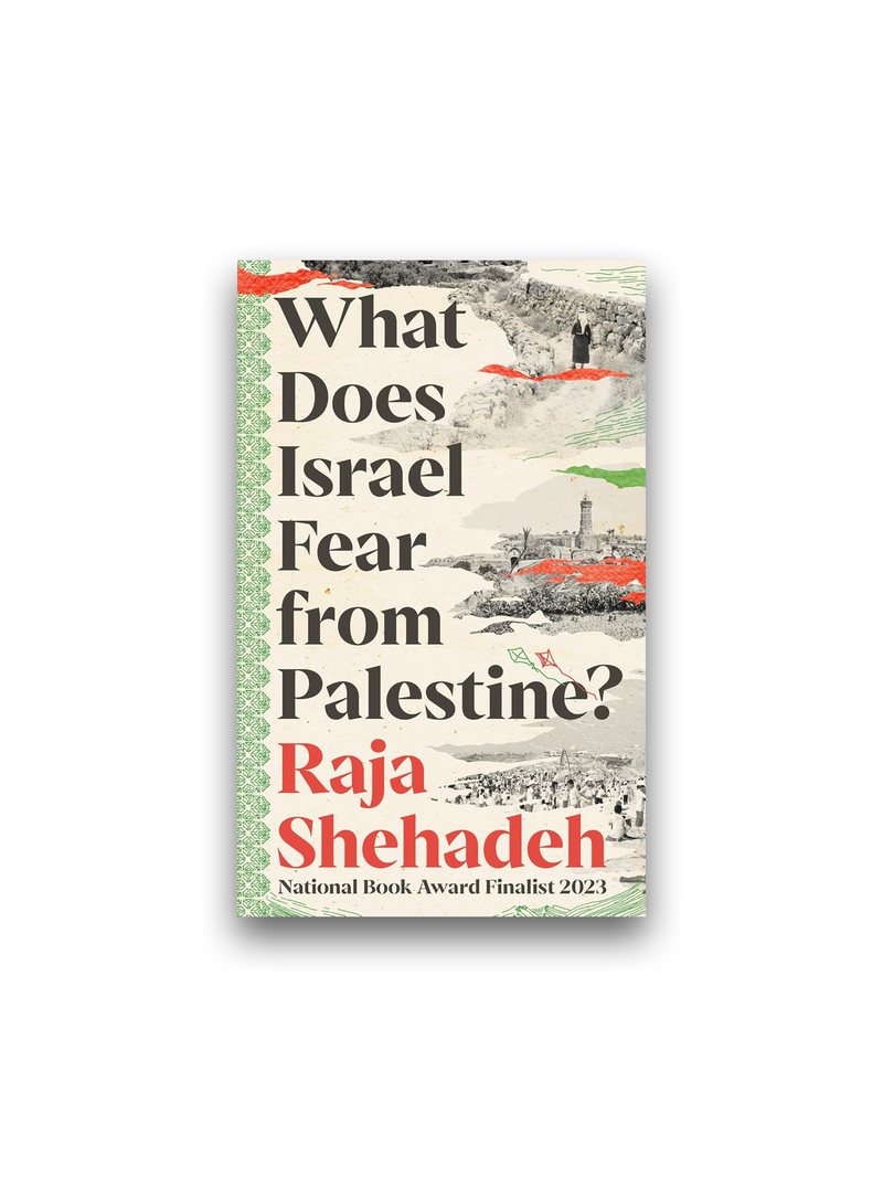 What Does Israel Fear from Palestine?