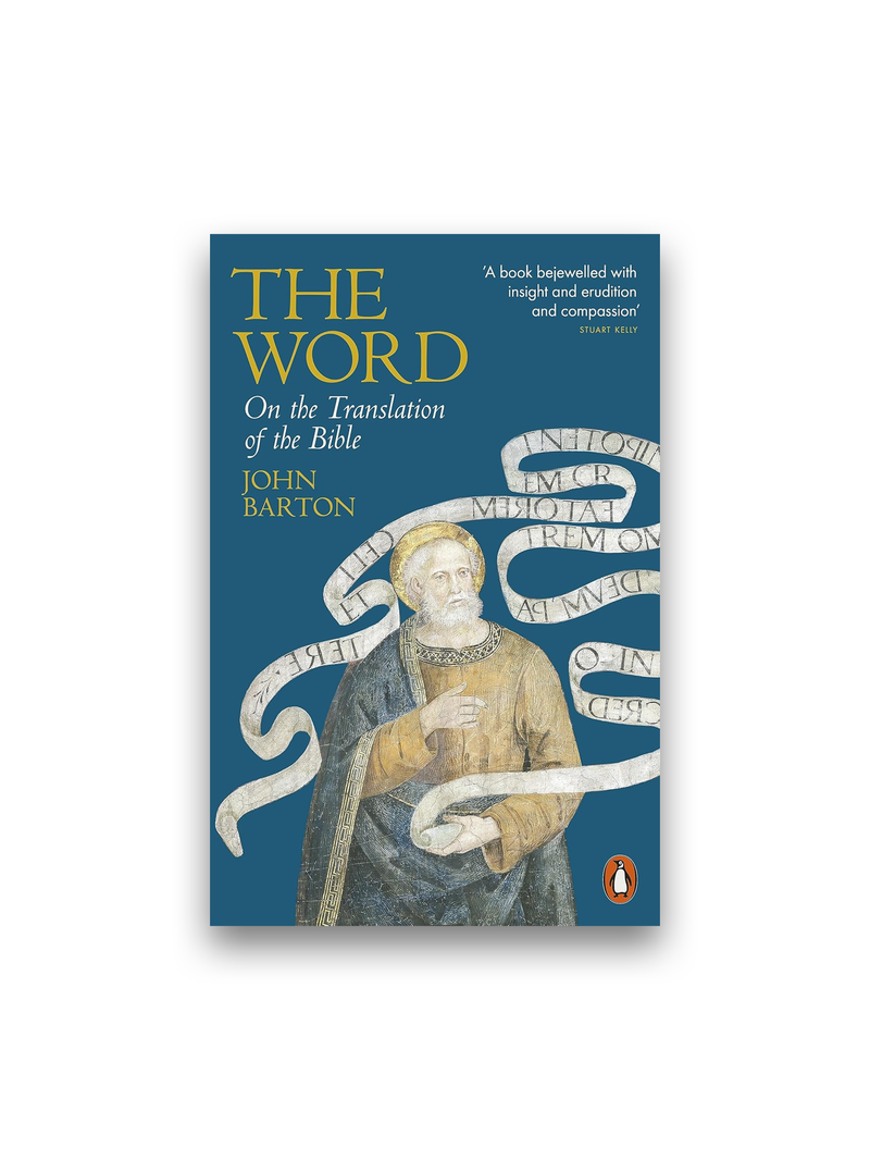 The Word: On the Translation of the Bible