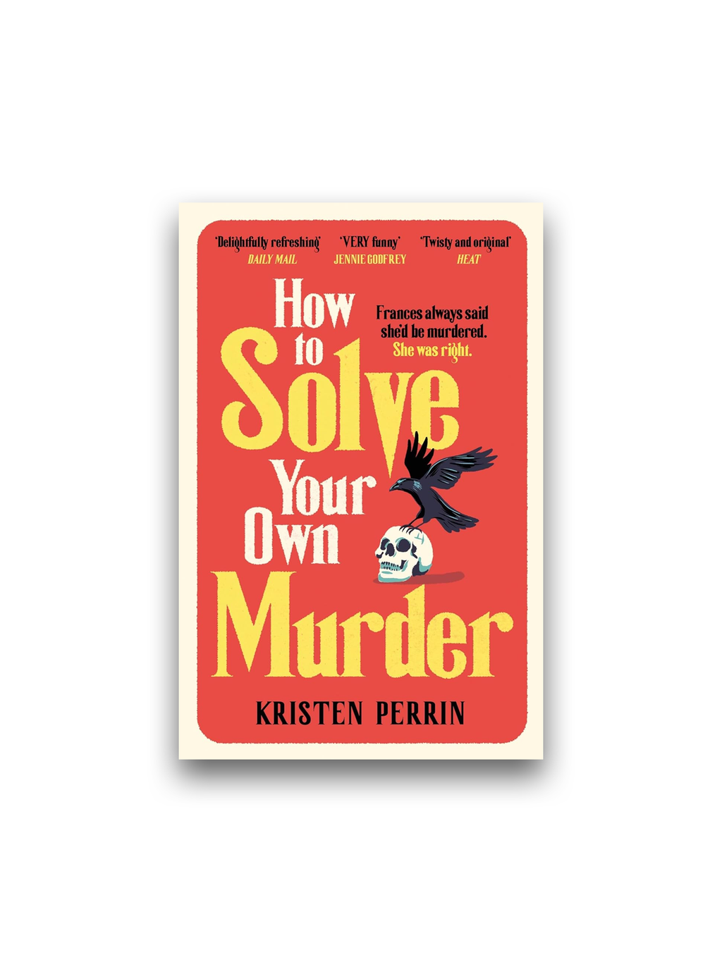 How To Solve Your Own Murder