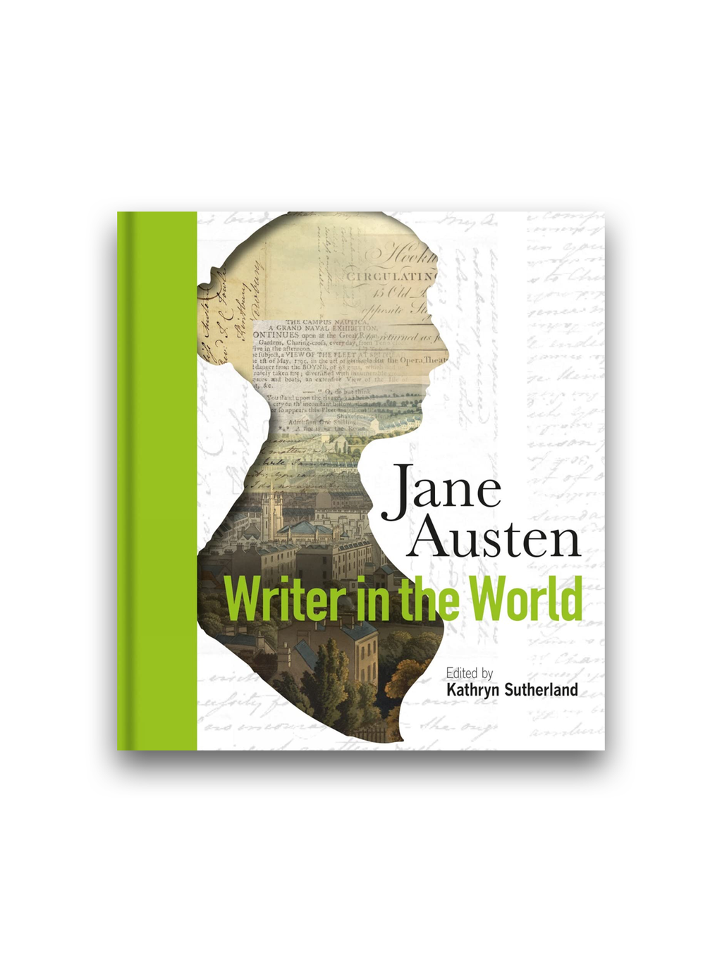 Jane Austen – Writer in the World