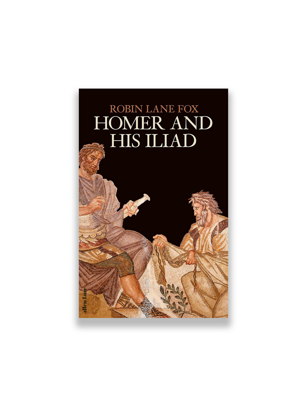 Homer and His Iliad