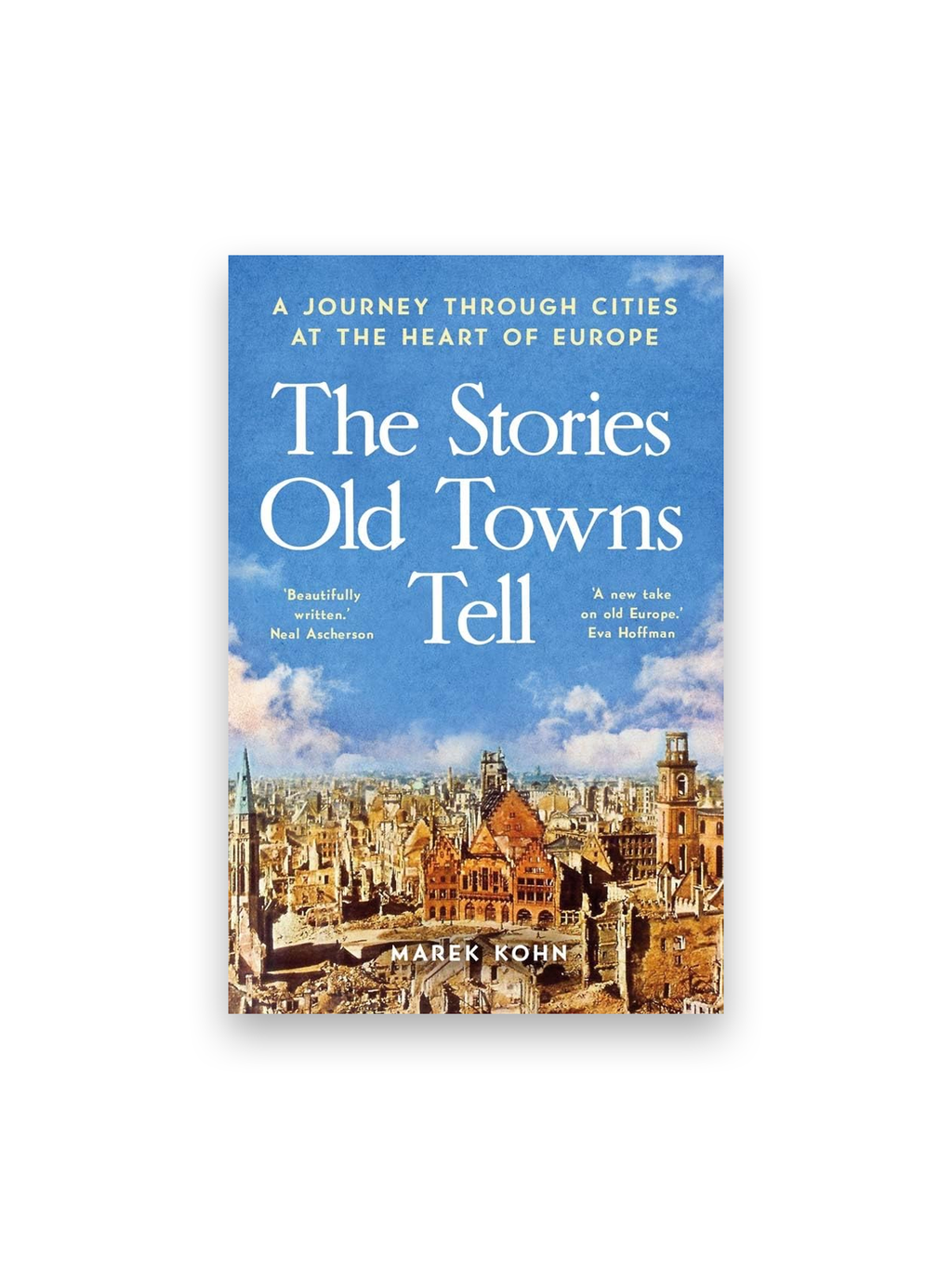 The Stories Old Towns Tell