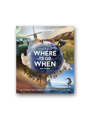 Lonely Planet's Where to Go When
