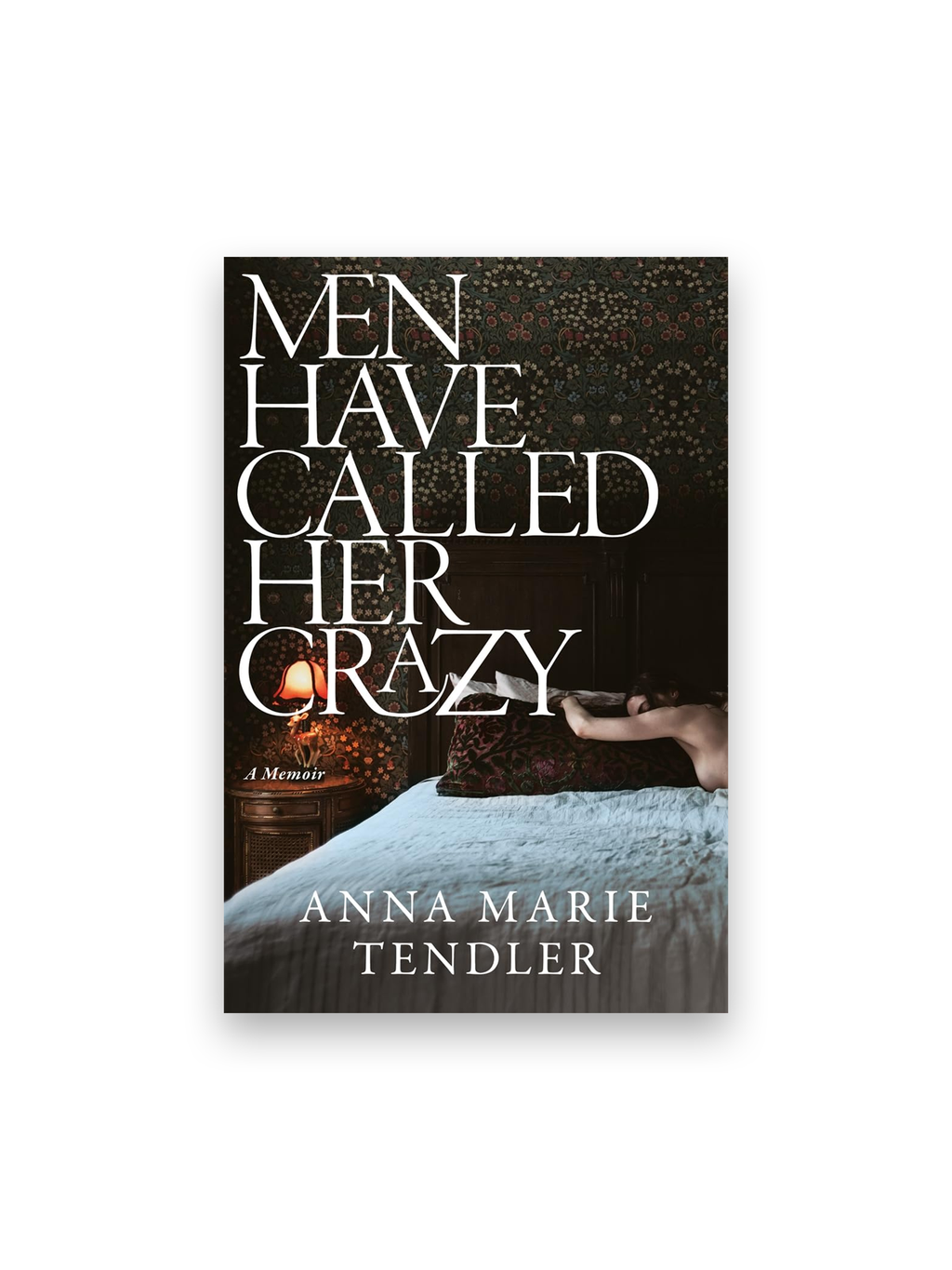 Men Have Called Her Crazy