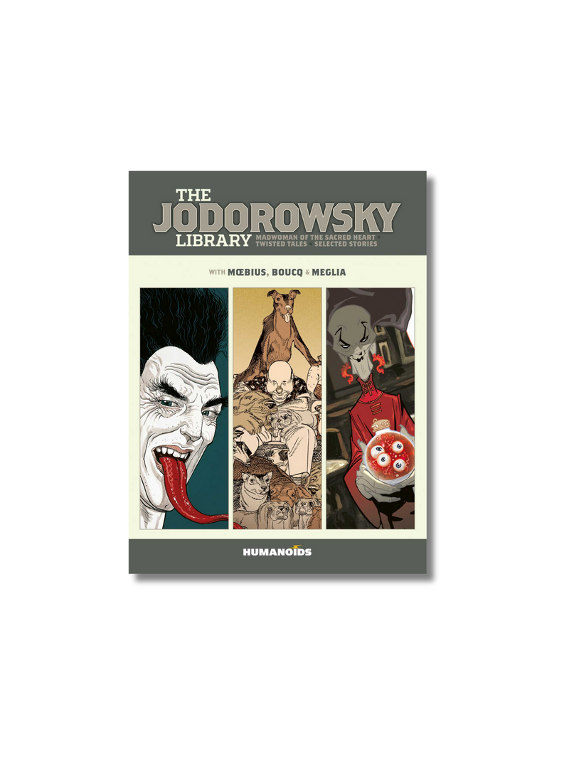 The Jodorowsky Library: Book Six: Madwoman of the Sacred Heart • Twisted Tales (Volume 6)