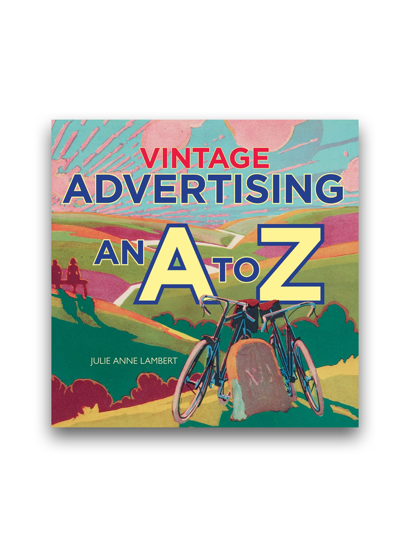 Vintage Advertising – An A to Z