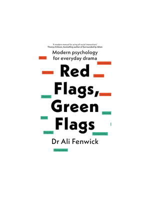 Red Flags, Green Flags