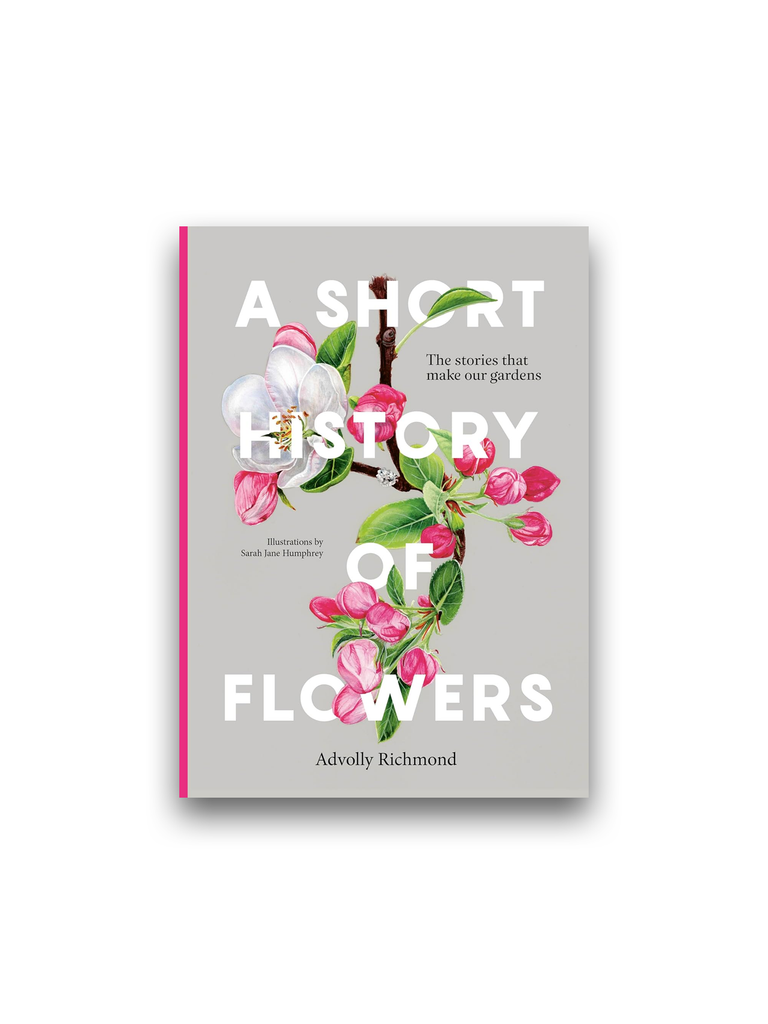 A Short History of Flowers