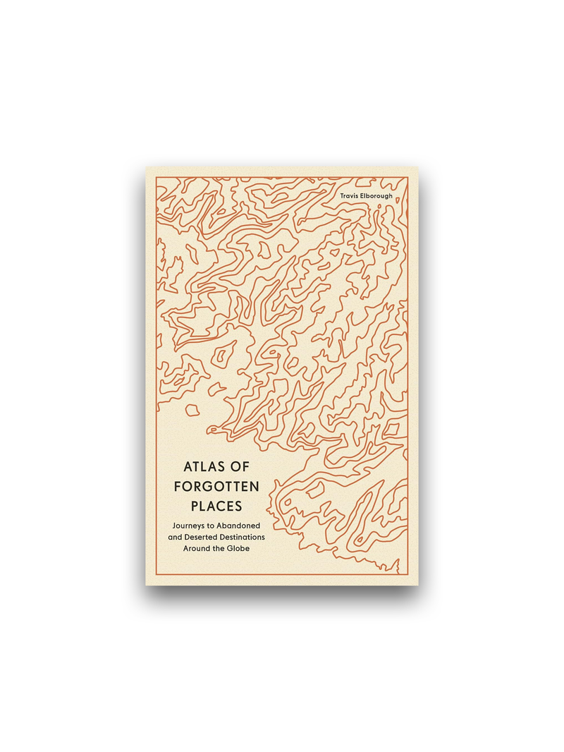 Atlas of Forgotten Places