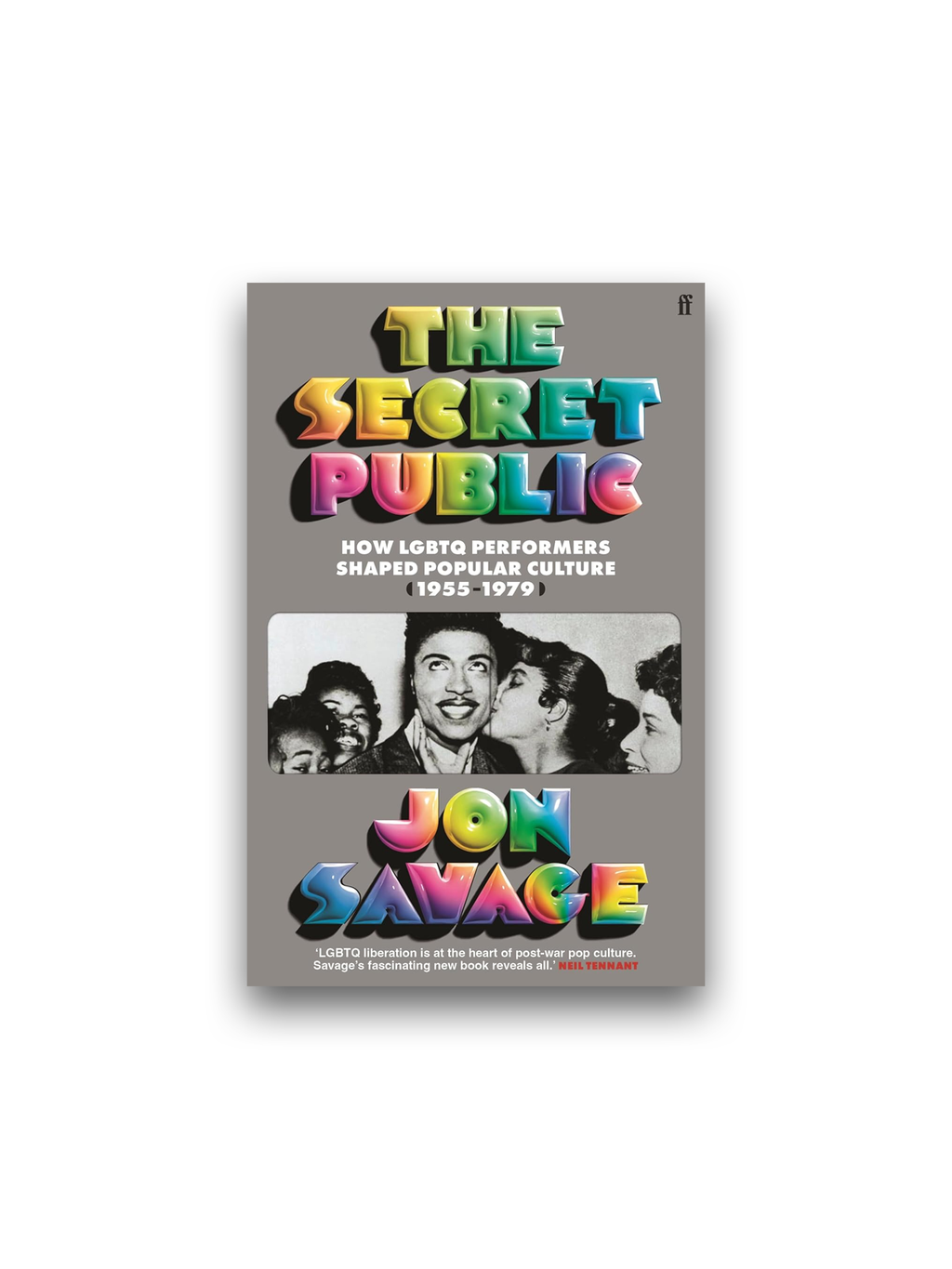 The Secret Public: How LGBTQ Performers Shaped Popular Culture