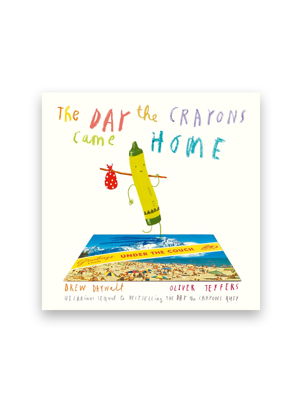 The Day The Crayons Came Home