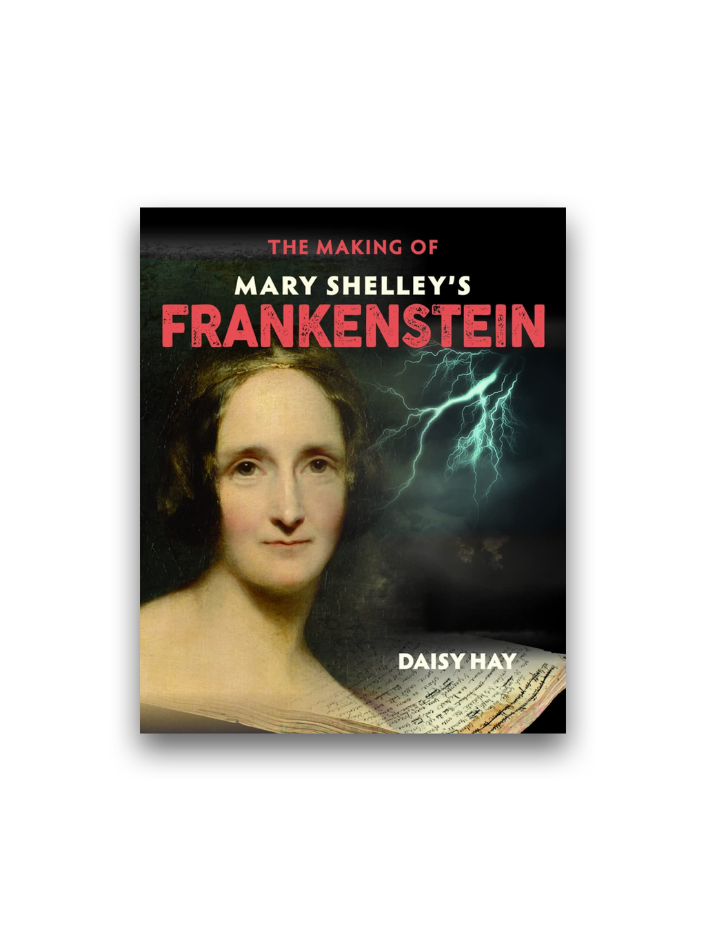 The Making of Mary Shelley′s Frankenstein