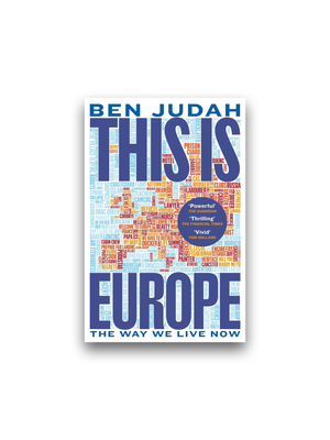 This is Europe: The Way We Live Now