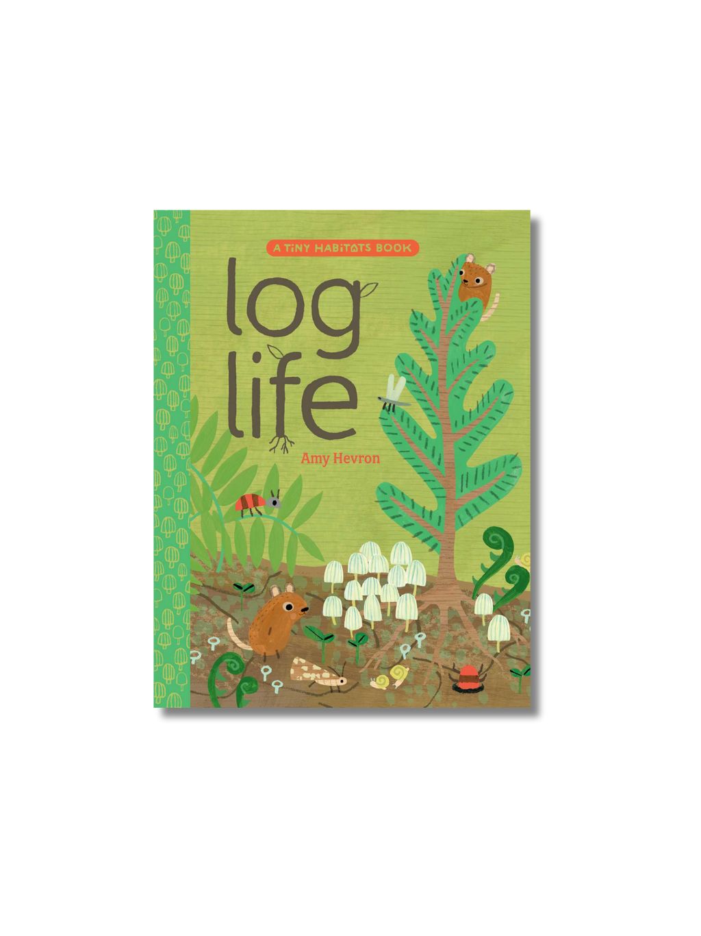 A Tiny Habitat Book: Log Life