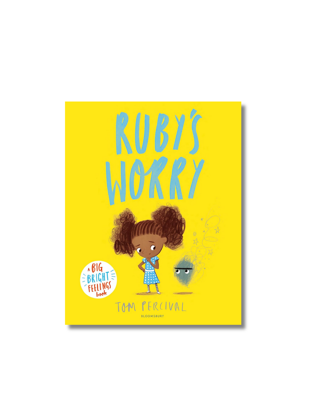 Ruby’s Worry: A Big Bright Feelings Book