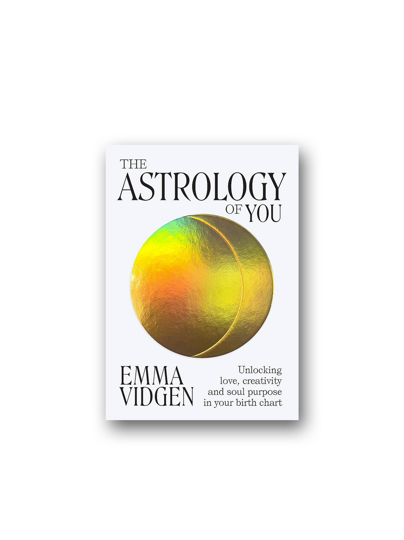 The Astrology of You