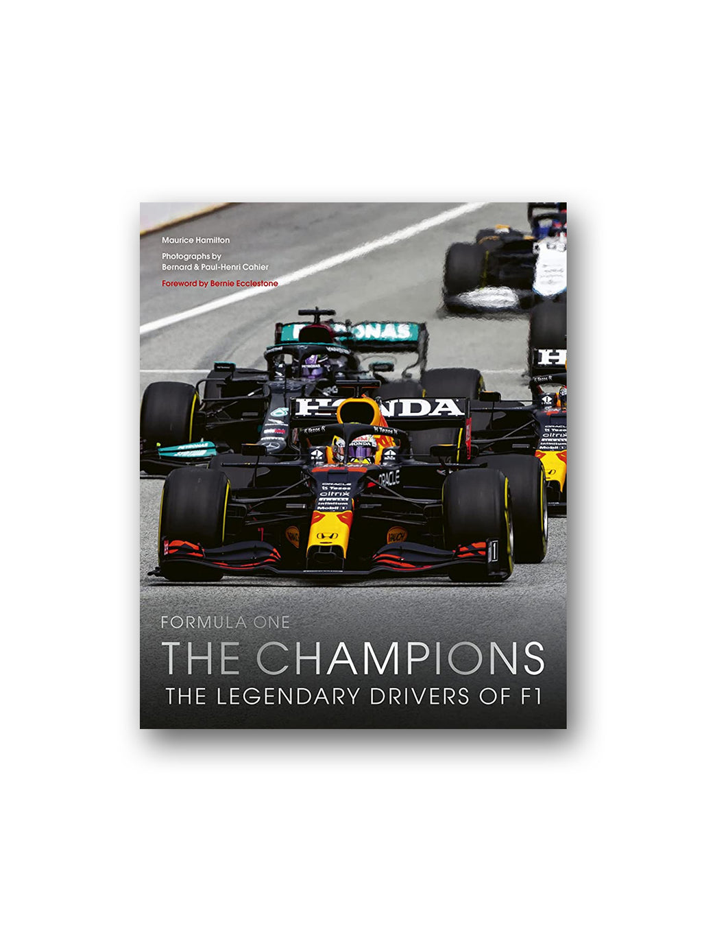 Formula One : The Champions Of The Legendary F1 Drivers