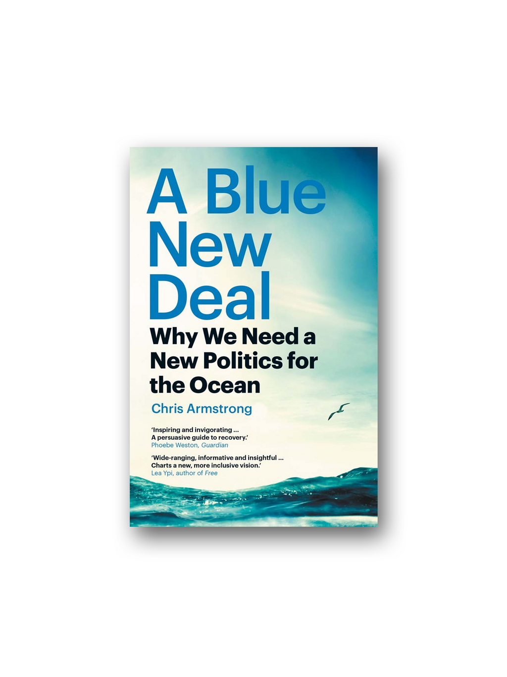 Blue New Deal: Why We Need a New Politics for the Ocean