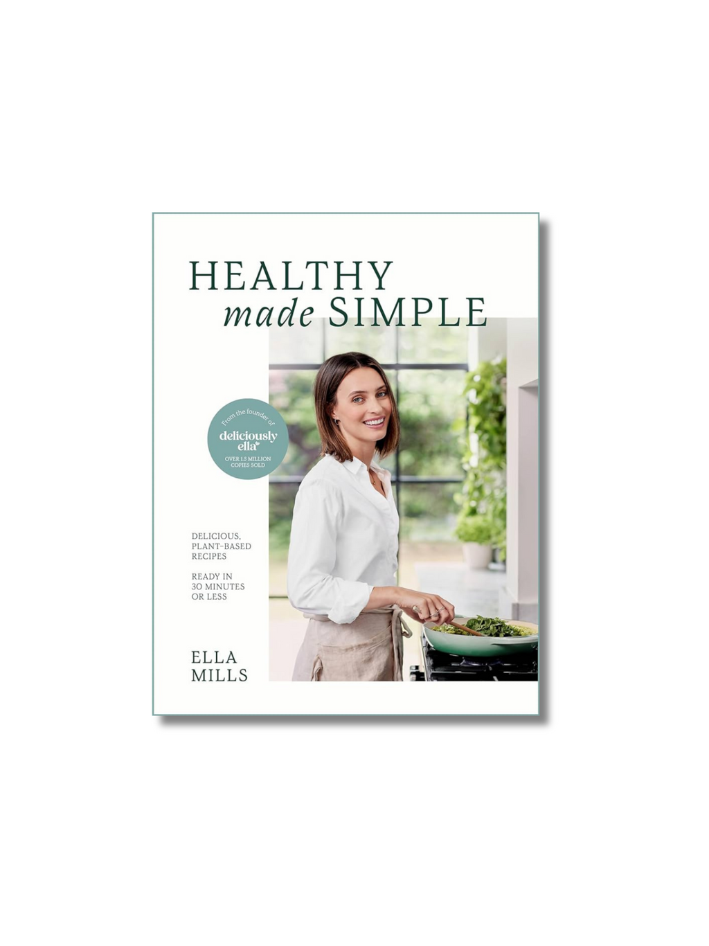 Healthy Made Simple: Deliciously Ella