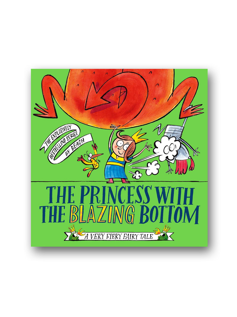 The Princess With The Blazing Bottom