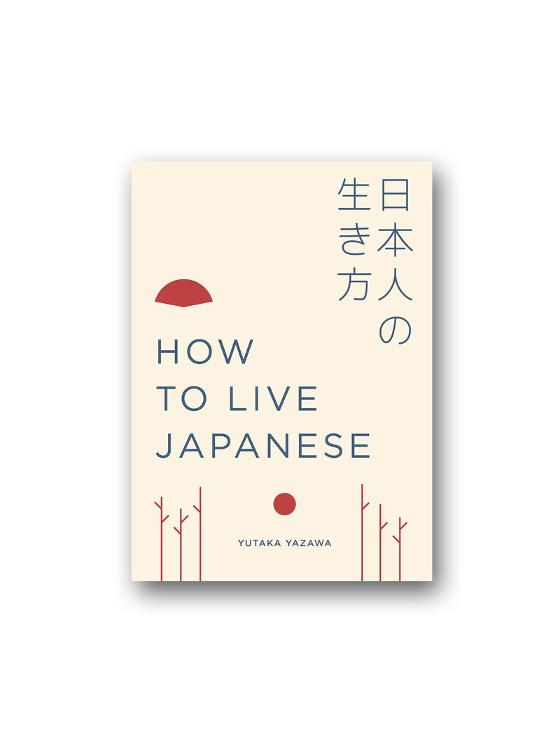 How to Live Japanese